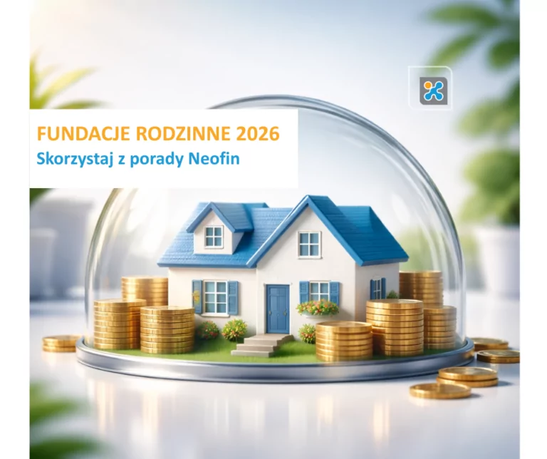 Fundacja rodzinna Neofin biuro rachunkowe w Gdyni, Gdańsku, Bydgoszczy i Poznaniu