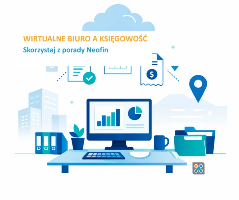 Wirtualne biuro i księgowość Neofin biuro rachunkowe w Gdyni, Gdańsku, Bydgoszczy i Poznaniu