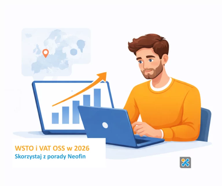 WSTO i VAT OSS w 2026 Neofin biuro rachunkowe w Gdyni, Gdańsku, Bydgoszczy i Poznaniu